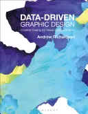 Grafický dizajn založený na údajoch: Kreatívne kódovanie pre vizuálnu komunikáciu - Data-Driven Graphic Design: Creative Coding for Visual Communication