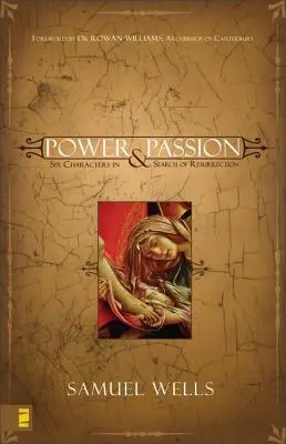 Sila a vášeň: Šesť postáv hľadá vzkriesenie - Power & Passion: Six Characters in Search of Resurrection