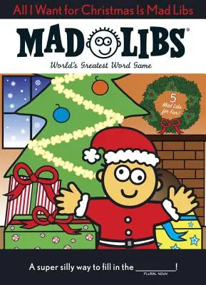 Všetko, čo chcem na Vianoce, sú bláznivé básničky - All I Want for Christmas Is Mad Libs