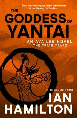 Bohyňa z Yantai: Ava Lee: Kniha 11 - The Goddess of Yantai: An Ava Lee Novel: Book 11