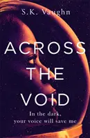 Naprieč prázdnotou - Across the Void