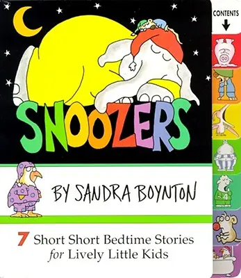 Snoozers: 7 krátkych príbehov na dobrú noc pre živé malé deti - Snoozers: 7 Short Short Bedtime Stories for Lively Little Kids