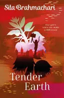 Nežná zem - Tender Earth