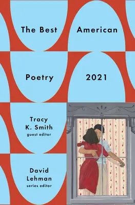 Najlepšia americká poézia 2021 - The Best American Poetry 2021