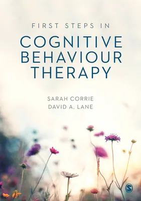 Prvé kroky v kognitívno-behaviorálnej terapii - First Steps in Cognitive Behaviour Therapy