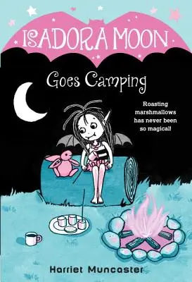 Isadora Moon ide stanovať - Isadora Moon Goes Camping