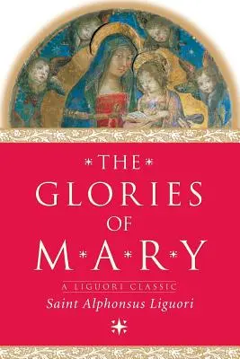 Sláva Panny Márie - The Glories of Mary