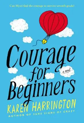 Odvaha pre začiatočníkov - Courage for Beginners