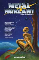 Metal Hurlant - Vybrané diela - Metal Hurlant - Selected Works