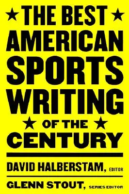 Najlepšia americká športová literatúra storočia - The Best American Sports Writing of the Century