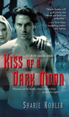 Bozk tmavého mesiaca - Kiss of a Dark Moon