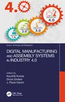 Digitálne výrobné a montážne systémy v priemysle 4.0 - Digital Manufacturing and Assembly Systems in Industry 4.0