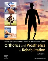 Ortotika a protetika v rehabilitácii - Orthotics and Prosthetics in Rehabilitation