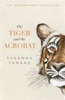 Tiger a akrobat - The Tiger and the Acrobat