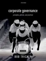 Corporate Governance 4e: Princípy, politiky a prax - Corporate Governance 4e: Principles, Policies, and Practices