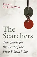 Pátrači - Pátranie po stratených z prvej svetovej vojny - Searchers - The Quest for the Lost of the First World War