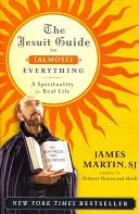 Jezuitský sprievodca (takmer) všetkým PB - Jesuit Guide to (Almost) Everything PB