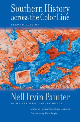 Dejiny Juhu cez farebnú čiaru, druhé vydanie - Southern History Across the Color Line, Second Edition
