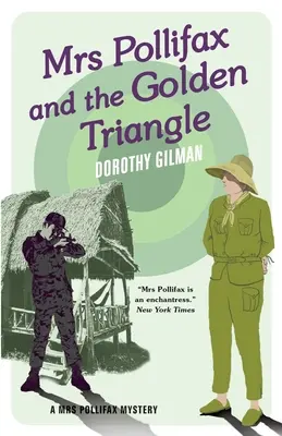 Pani Pollifaxová a zlatý trojuholník - Mrs Pollifax and the Golden Triangle