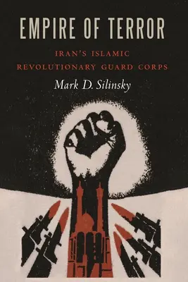 Ríša teroru: Iránske islamské revolučné gardy - Empire of Terror: Iran's Islamic Revolutionary Guard Corps