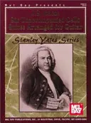 J. S. Bach: Šesť violončelových suit bez sprievodu v úprave pre gitaru - J. S. Bach: Six Unaccompanied Cello Suites Arranged for Guitar