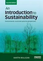 Úvod do trvalo udržateľného rozvoja: Úvod do udržateľnosti: environmentálne, sociálne a osobné perspektívy - An Introduction to Sustainability: Environmental, Social and Personal Perspectives