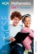 Nová AQA GCSE Mathematics Unit 1 Foundation - New AQA GCSE Mathematics Unit 1 Foundation