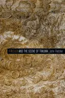 Freud a scéna traumy - Freud and the Scene of Trauma