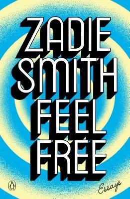Cíťte sa slobodne: Eseje - Feel Free: Essays