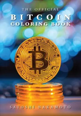 Oficiálna kniha na vyfarbovanie bitcoinov - The Official Bitcoin Coloring Book