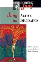 Jung o aktívnej predstavivosti - Jung on Active Imagination