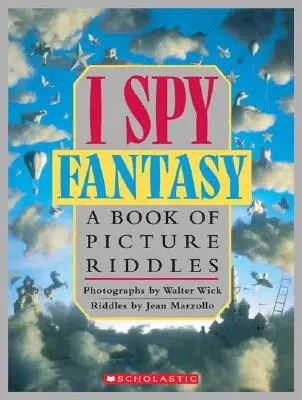 Špehujem fantáziu: Kniha obrázkových hádaniek - I Spy Fantasy: A Book of Picture Riddles