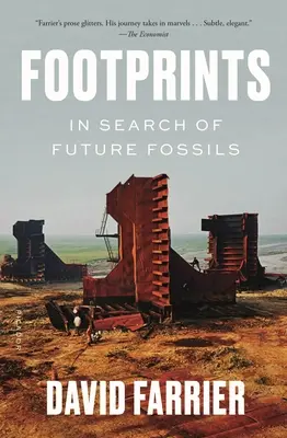 Stopy: In Search of Future Fossils (Hľadanie fosílií budúcnosti) - Footprints: In Search of Future Fossils