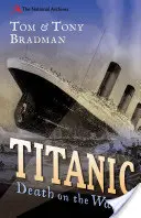 Titanic - Smrť na vode - Titanic - Death on the Water