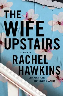 Žena na poschodí - The Wife Upstairs
