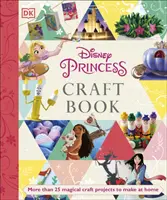 Kniha remesiel o Disneyho princeznách - Disney Princess Craft Book