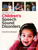 Zvukové poruchy detskej reči - Children's Speech Sound Disorders