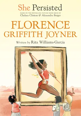 Ona vytrvala: Florence Griffith Joynerová - She Persisted: Florence Griffith Joyner