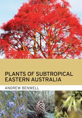 Rastliny subtropickej východnej Austrálie - Plants of Subtropical Eastern Australia
