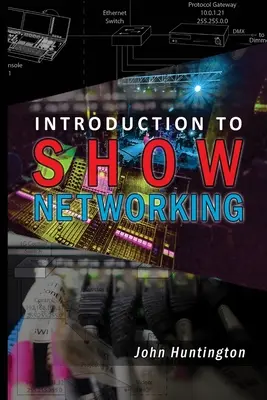 Úvod do vytvárania sietí - Introduction to Show Networking
