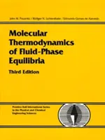 Molekulárna termodynamika rovnováhy tekutín a fáz - Molecular Thermodynamics of Fluid-Phase Equilibria