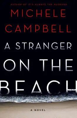 Cudzinec na pláži - román - Stranger on the Beach - A Novel