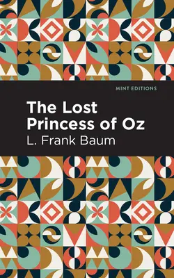 Stratená princezná zo krajiny Oz - The Lost Princess of Oz