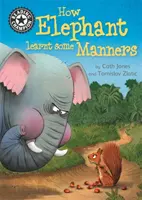 Šampión čítania: Ako sa slon naučil slušnému správaniu - samostatné čítanie 12 - Reading Champion: How Elephant Learnt Some Manners - Independent Reading 12