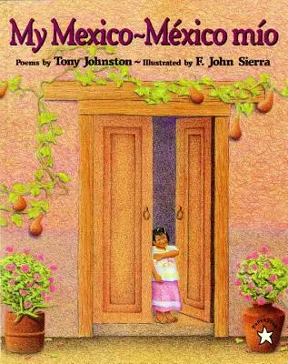 Moje Mexiko / Mexico Mio - My Mexico / Mexico Mio