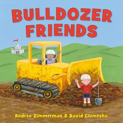 Buldozéroví priatelia - Bulldozer Friends