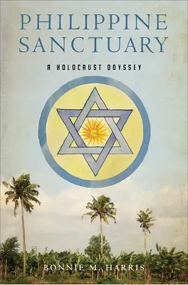 Filipínska svätyňa: Odysea o holokauste - Philippine Sanctuary: A Holocaust Odyssey