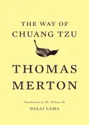 Cesta Chuang Tzu - The Way of Chuang Tzu