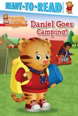 Daniel ide stanovať! Pripravený na čítanie 1. úroveň (Ready-To-Read Pre-Level) - Daniel Goes Camping!: Ready-To-Read Pre-Level 1