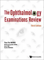 Prehľad oftalmologických vyšetrení (tretie vydanie) - Ophthalmology Examinations Review, the (Third Edition)
